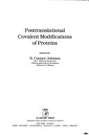 Cover of: Posttranslational covalent modifications of proteins by International Conference on Posttranslational Covalent Modifications of Proteins for Function (1982 Oklahoma City, Okla.)