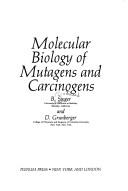 Cover of: Molecular biology of mutagens and carcinogens