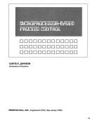 Cover of: Microprocessor-based process control by Johnson, Curtis D., Johnson, Curtis D.