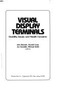 Cover of: Visual display terminals: usability issues and health concerns : John Bennett ... (et al.), editors.