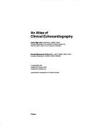 Cover of: An atlas of clinical echocardiography