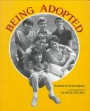 Cover of: Being adopted by Maxine B. Rosenberg