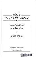 Cover of: Music in every room by John Krich, John Krich