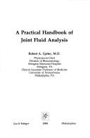 Cover of: A practical handbook of joint fluid analysis by Robert A. Gatter