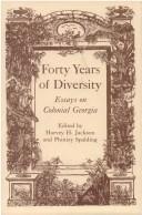 Cover of: Forty years of diversity: essays on colonial Georgia