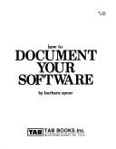 Cover of: How to document your software