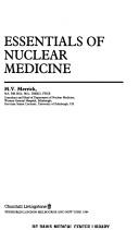 Essentials of nuclear medicine by M. V. Merrick