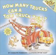 Cover of: How many trucks can a tow truck tow? by Charlotte Pomerantz