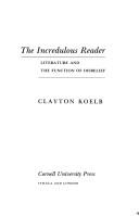 Cover of: The incredulous reader: literature and the function of disbelief