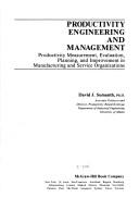 Cover of: Productivity engineering and management by David J. Sumanth