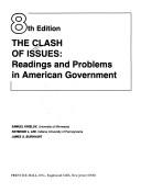 Cover of: The Clash of issues by [edited by] Samuel Krislov, Raymond L. Lee, James A. Burkhart.