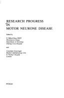 Cover of: Research progress inmotor neurone disease by edited by F. Clifford Rose.