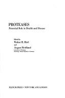 Cover of: Proteases, potential role in health and disease