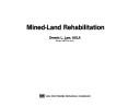 Mined-land rehabilitation by Dennis L. Law