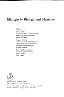 Cover of: Idiotypy in biology and medicine