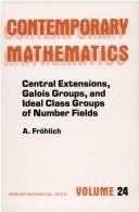 Cover of: Central extensions, Galois groups, and ideal class groups of number fields by A. Fröhlich