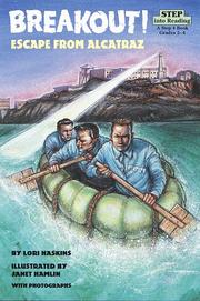 Cover of: Breakout! Escape from Alcatraz (Step Into Reading , No 4) | Lori Haskins