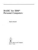 BASIC for IBM personal computers by Harriet Morrill