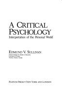 Cover of: A critical psychology: interpretation of the personal world