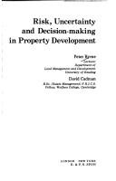 Cover of: Risk, uncertainty, and decision-making in property development