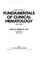 Cover of: Leavell and Thorup's Fundamentals of clinical hematology