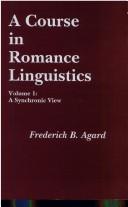 Cover of: A course in Romance linguistics by Frederick Browning Agard