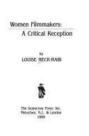 Cover of: Women filmmakers: a critical reception