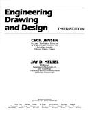 Cover of: Engineering drawing and design by Cecil Howard Jensen, Cecil Howard Jensen