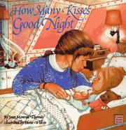 Cover of: How Many Kisses Goodnight (Classic Board Books)