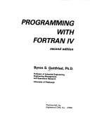 Cover of: Programming with FORTRAN IV