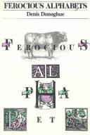 Cover of: Ferocious alphabets by Denis Donoghue