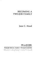 Cover of: Becoming a two-job family