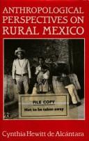 Cover of: Anthropological perspectives on rural Mexico