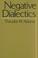 Cover of: Negative dialectics