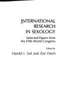 Cover of: International research in sexology: selected papers from the fifth world congress