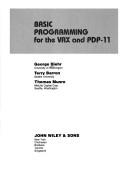 Cover of: BASIC programming for the VAX and PDP-11 by George Diehr