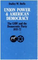 Union power and American democracy by Dudley W. Buffa