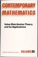 Value distribution theory and its applications by Special Session on Value Distribution Theory and Its Applications (1983 New York, N.Y.)