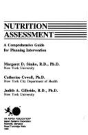 Cover of: Nutrition assessment: a comprehensive guide for planning intervention