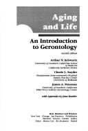 Cover of: Aging and life: an introduction to gerontology