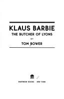 Cover of: Klaus Barbie, the "Butcher of Lyons"