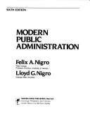 Modern public administration by Felix A. Nigro
