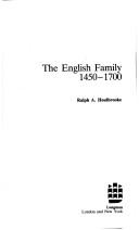 Cover of: The English family, 1450-1700