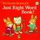 Cover of: Richard Scarry's Just Right Word Book (Classic Board Books)