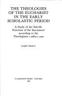 Cover of: The theologies of the Eucharist in the early scholastic period | 