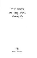 The rock of the wind by Denis Cecil Hills
