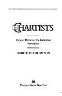 Cover of: The Chartists by Thompson, Dorothy, Thompson, Dorothy