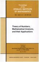 Cover of: Theory of numbers, mathematical analysis, and their applications: collection of papers dedicated to Academician Ivan Matveevich Vinogradov on his ninetieth birthday