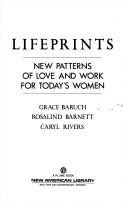 Cover of: Lifeprints: new patterns of love and work for today's women