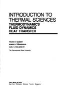 Cover of: Introduction to thermal sciences: thermodynamics, fluid dynamics, heat transfer